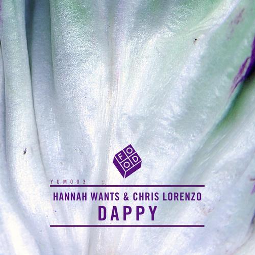 Hannah Wants & Chris Lorenzo – Dappy