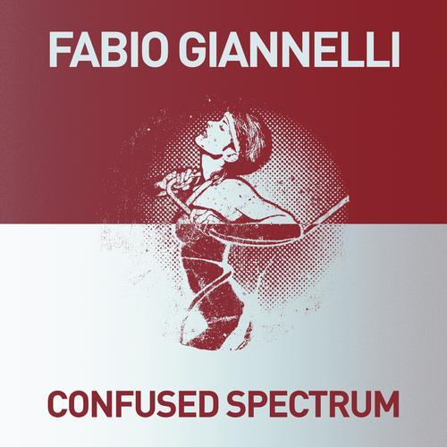 Fabio Giannelli – Confused Spectrum