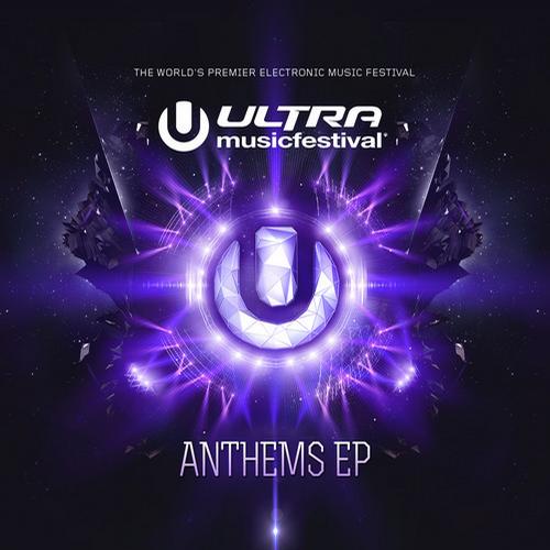 Ultra Music Festival Anthems EP