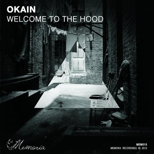 Okain – Welcome to the Hood