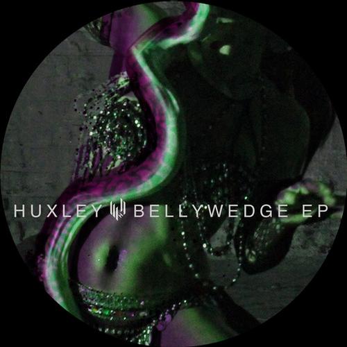Huxley – Bellywedge EP