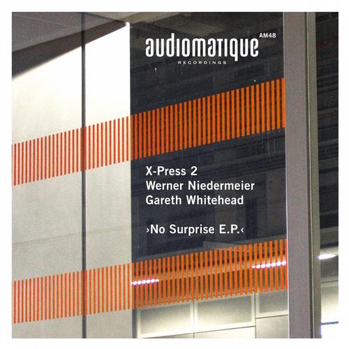 X-Press 2, Gareth Whitehead & Werner Niedermeier – No Surprise EP