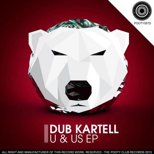 Dub Kartell – U & Us