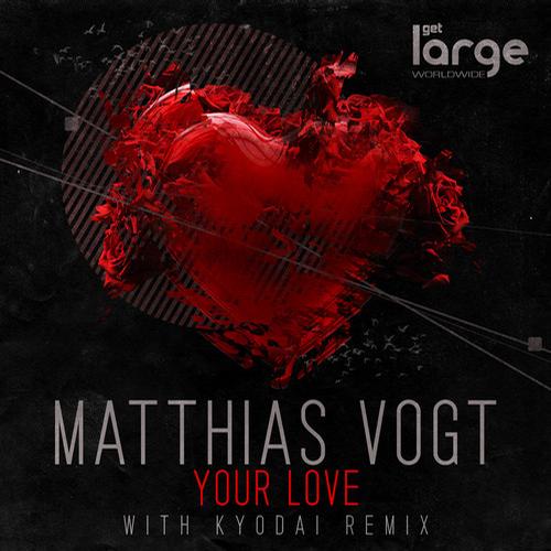 Matthias Vogt – Your Love