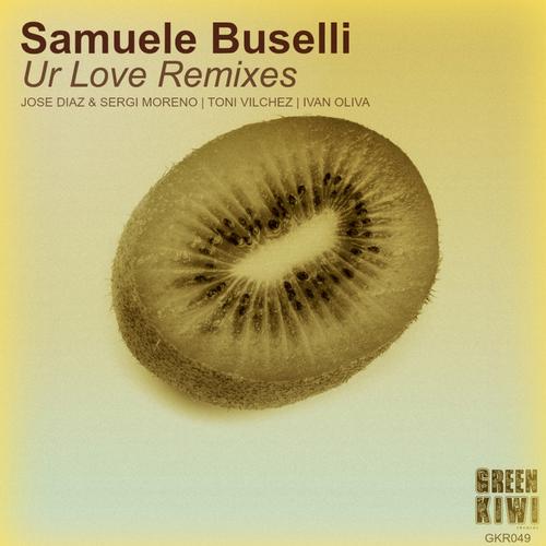Samuele Buselli – Ur Love Remixes