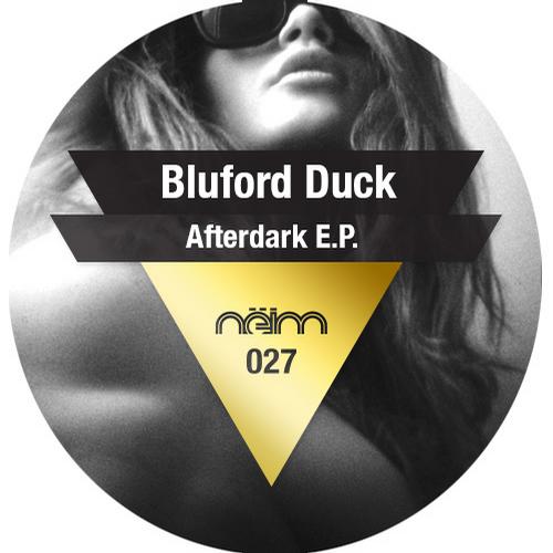 Bluford Duck – Afterdark EP