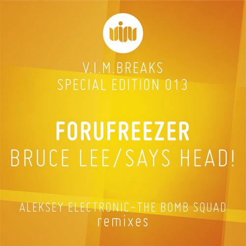 Forufreezer – Bruce Lee / Says Head!