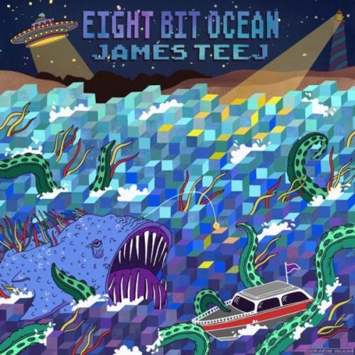 James Teej – Eight Bit Ocean