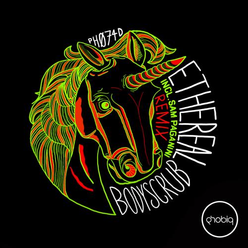 Bodyscrub – Ethereal