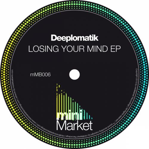 Deeplomatik – Losing Your Mind EP