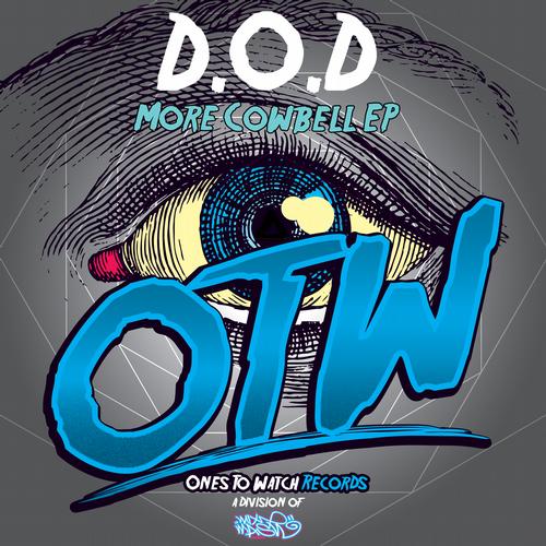 D.O.D – More Cowbell EP