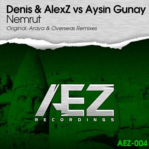 Denis & AlexZ vs Aysin Gunay – Nemrut