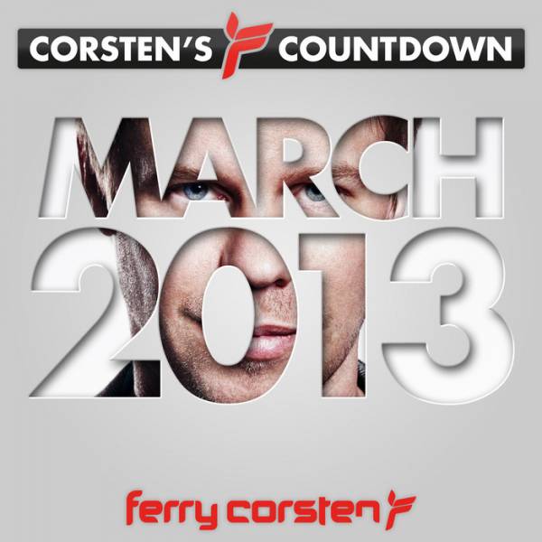 Ferry Corsten – Corstens Countdown: March 2013