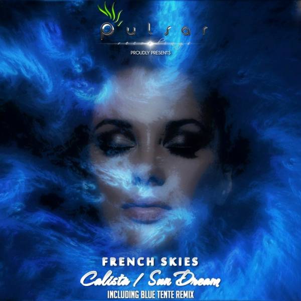 French Skies – Calista / Sun Dream