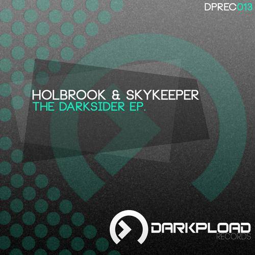 Holbrook & Skykeeper – The Darksider EP