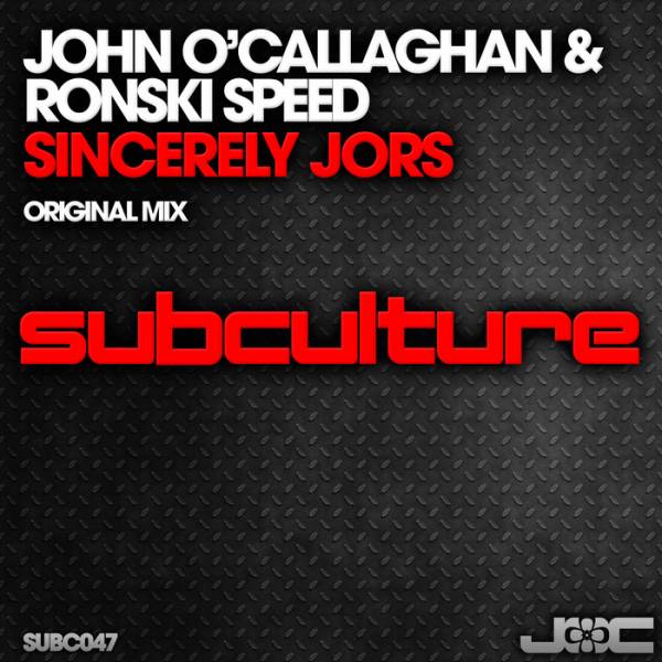 John O’Callaghan & Ronski Speed – Sincerely JORS
