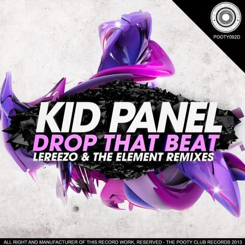 Kid Panel – Drop That Beat