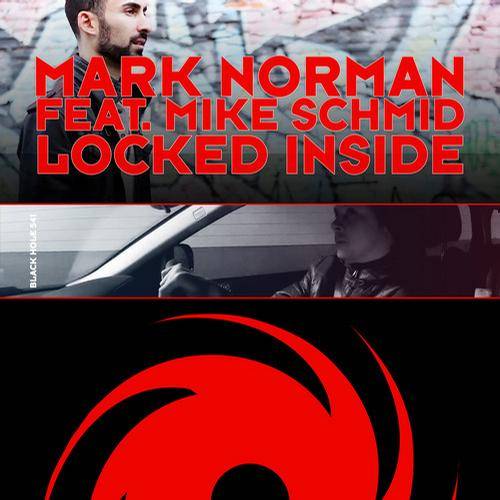 Mark Norman feat. Mike Schmid – Locked Inside