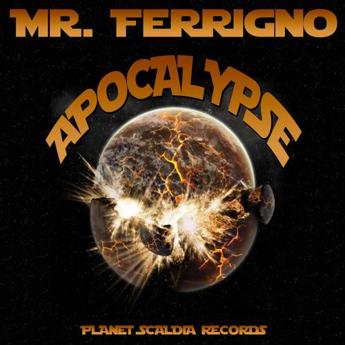 Mr. Ferrigno – Apocalypse