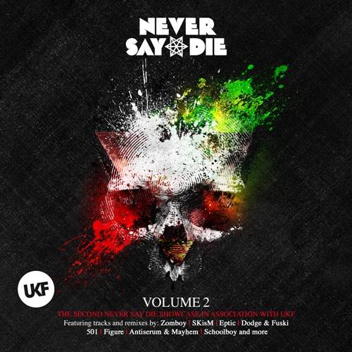 Never Say Die Volume 2