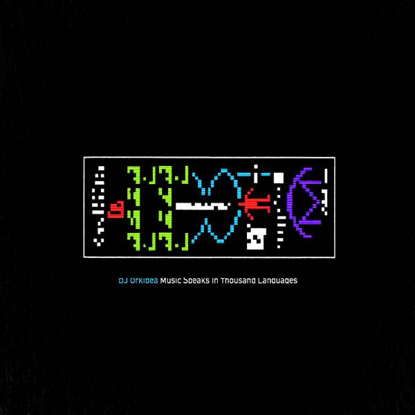 Orkidea – Music Speaks In Thousand Languages