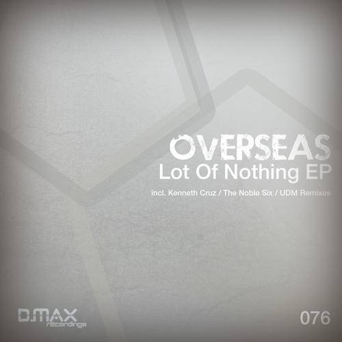 Overseas – Lot Of Nothing EP