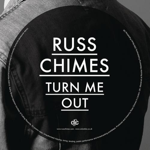 Russ Chimes – Turn Me Out