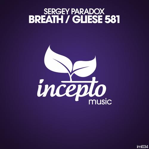 Sergey Paradox – Breath / Gliese 581