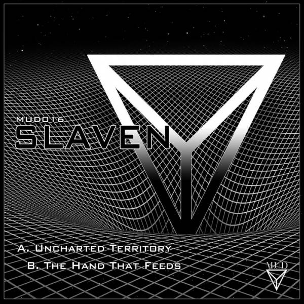 Slaven – Uncharted Territory / The Hand That Feeds