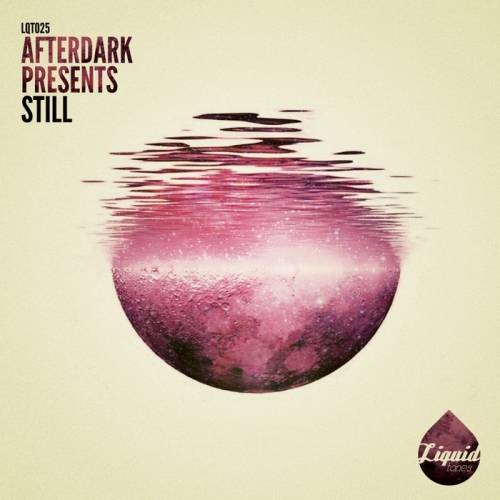 Still – After Dark Presents Still