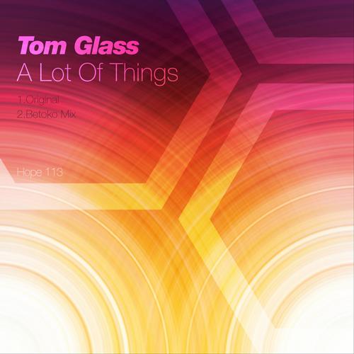 Tom Glass – A Lot of Things