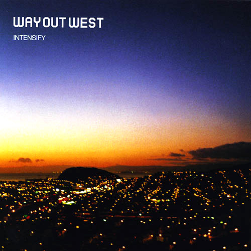 Way Out West – Intensify
