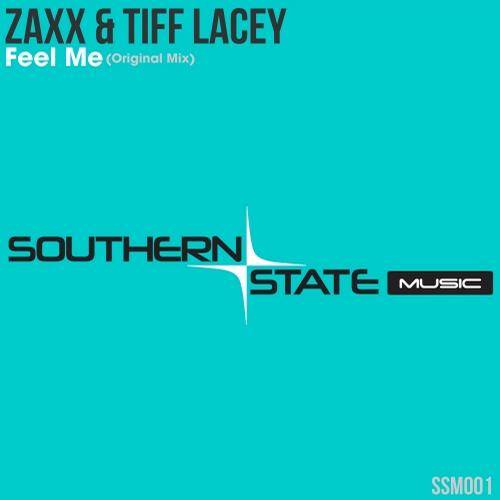 Zaxx & Tiff Lacey – Feel Me