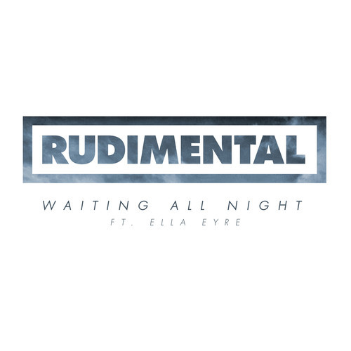 Rudimental – Waiting All Night