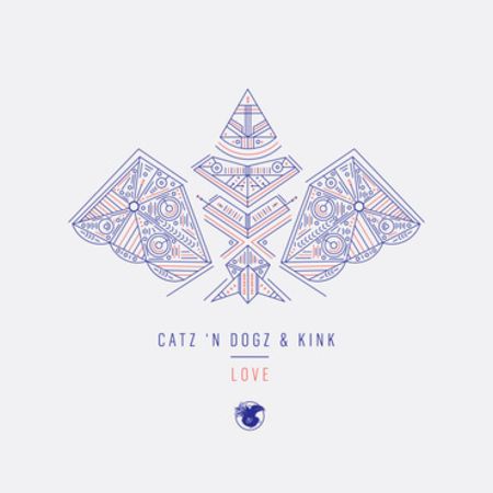 Catz ‘n Dogz & KiNK – Good Love