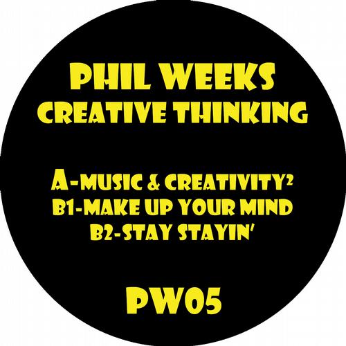 Phil Weeks – Creative Thinking
