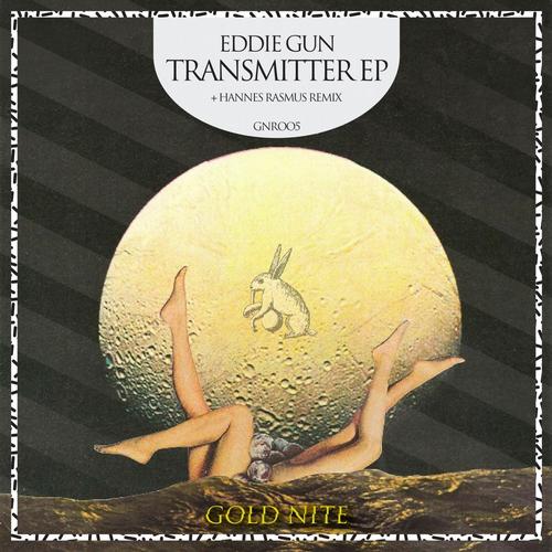 Eddie Gun – Transmitter