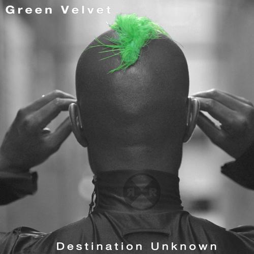 Green Velvet – Destination Unknown (2013 Remixes)