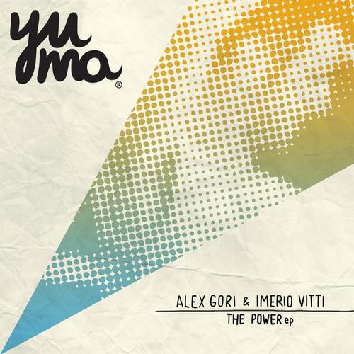 Alex Gori & Imerio Vitti – The Power EP