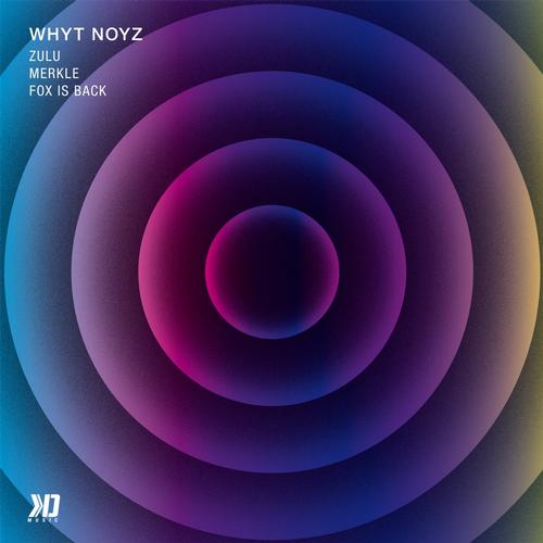 WHYT NOYZ – Zulu EP