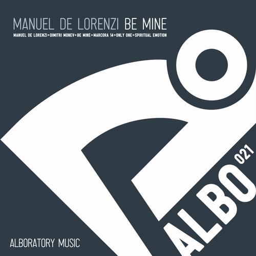 Manuel De Lorenzi – Be Mine