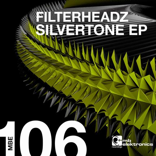 Filterheadz – Silvertone EP
