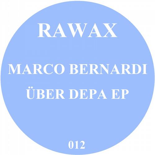 Marco Bernardi – Ueber Depa EP