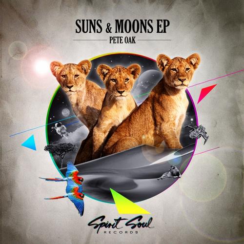 Pete Oak – Suns & Moons EP
