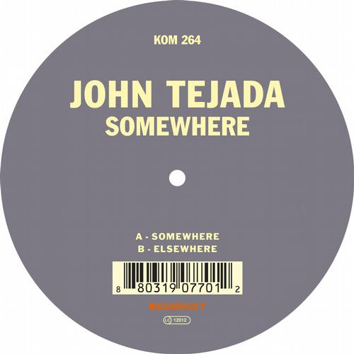 John Tejada – Somewhere