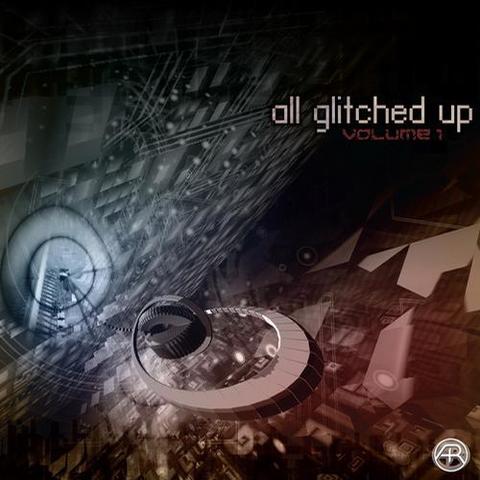 All Glitched Up: Volume 1