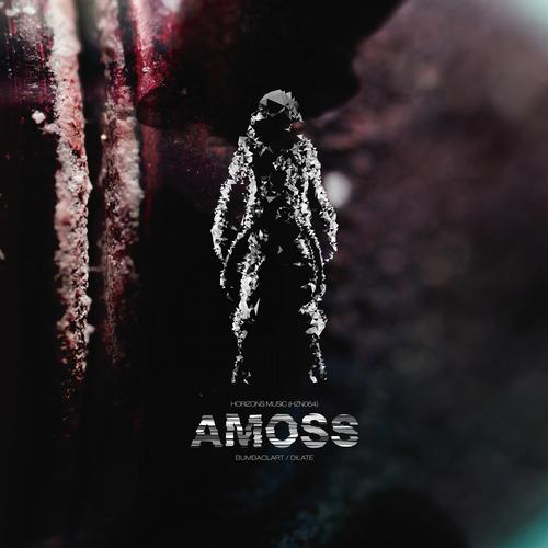 Amoss – Bumbaclart / Dilate