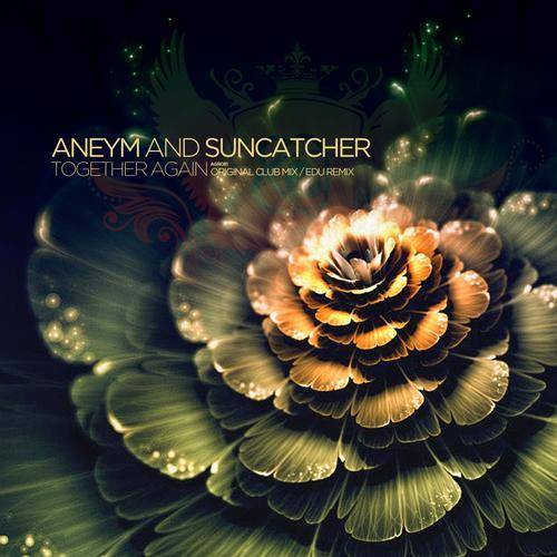 Aneym & Suncatcher – Together Again
