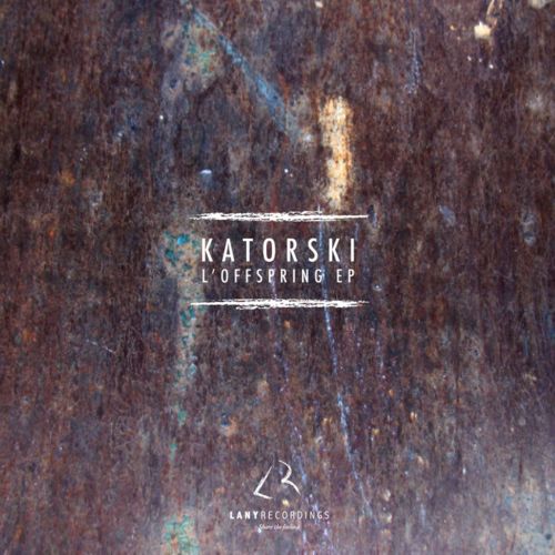 Katorski – L’Offspring EP