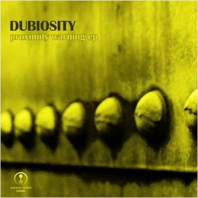Dubiosity – Proximity Warning EP